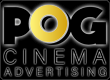 POG Cinema Advertising